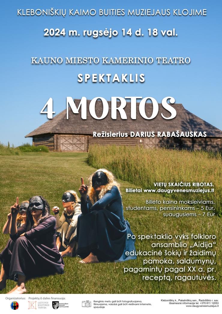 Kauno miesto kamerinio teatro spektaklis „4 Mortos“